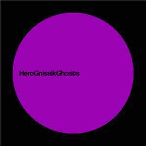Hero Gnissik - Ghosts