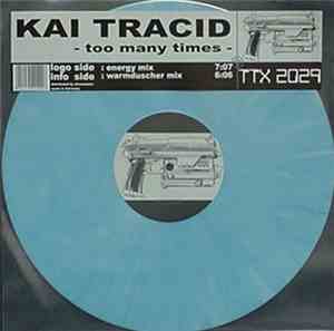 Kai Tracid - Too Many Times