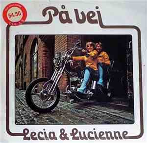 Lecia & Lucienne - På Vej