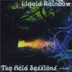 Liquid Rainbow - The Acid Sessions V.3