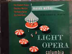 Marek Weber Und Sein Orchester - Light Opera