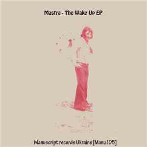 Mastra - The Wake Up EP