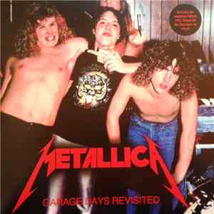 Metallica - Garage Days Revisited