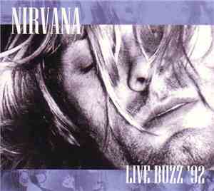 Nirvana - Live Buzz '92