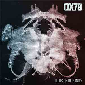 OX79 - Illusion Of Sanity