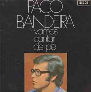 Paco Bandeira - Vamos Cantar de Pé
