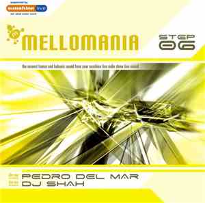 Pedro Del Mar, DJ Shah - Mellomania Step 06