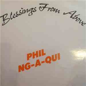 Phil Ng-A-Qui - Blessings From Above