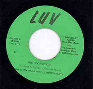Question Mark and The Mysteriants - Hot 'N' Groovin' / Funky Lady