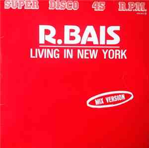 R. Bais - Living In New York