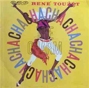 René Touzet His Piano Conjunto And Orchestra - The Charm Of The Cha Cha Cha