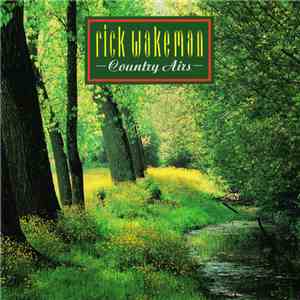Rick Wakeman - Country Airs
