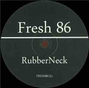 Rubber Neck - Tune In