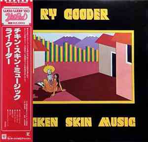 Ry Cooder - Chicken Skin Music