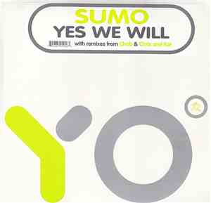 Sumo  - Yes We Will