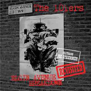 The 101ers - Elgin Avenue Breakdown Revisited