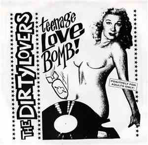 The Dirty Lovers - Teenage Love Bomb