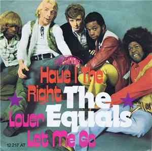 The Equals - Have I The Right