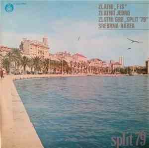 Various - Split 79 + Melodije Leta