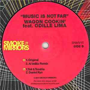 Wagon Cookin' - Music Is Not Far