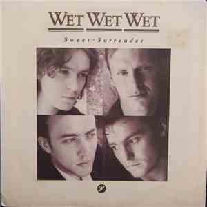 Wet Wet Wet - Sweet Surrender