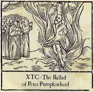 XTC - The Ballad Of Peter Pumpkinhead