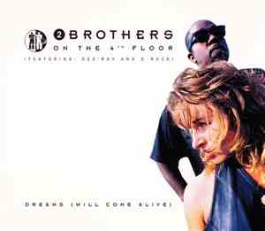 2 Brothers On The 4th Floor Featuring Des'Ray And D-Rock - Dreams (Will Com ...