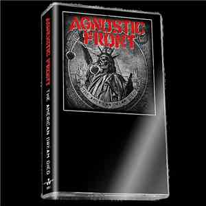 Agnostic Front - The American Dream Died