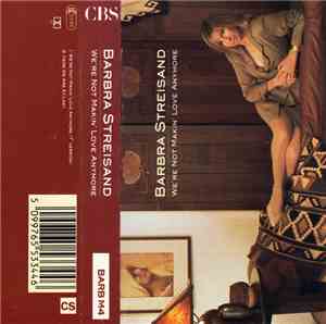 Barbra Streisand - We're Not Makin' Love Anymore