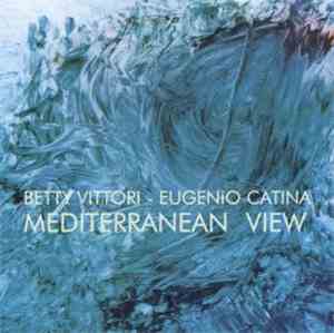 Betty Vittori, Eugenio Catina - Mediterranean View