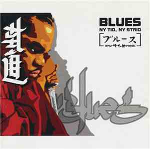 Blues - Ny Tid, Ny Strid