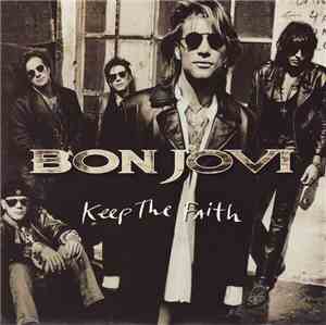 Bon Jovi - Keep The Faith
