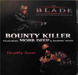 Bounty Killer Featuring Mobb Deep & Rappin' Noyd - Deadly Zone