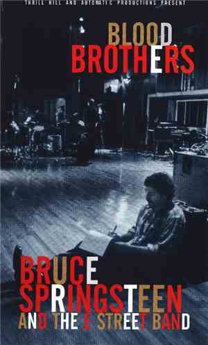 Bruce Springsteen And The E-Street Band - Blood Brothers