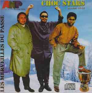 Choc Stars - Les Merveilles Du Passé Années 86 /88