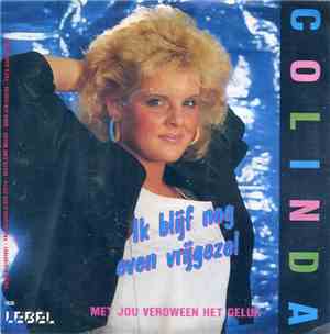 Colinda  - Ik Blijf Nog Even Vrijgezel