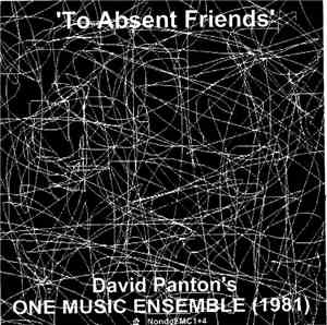 David Panton's One Music Ensemble  - To Absent Friends