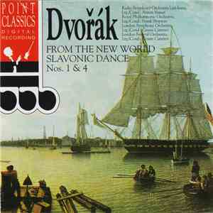 Dvořák - From The New World • Slavonic Dance Nos. 1 - 4