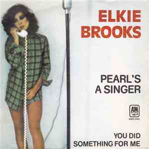 Elkie Brooks - Pearl's A Singer