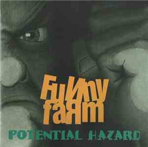 Funny Farm  - Potential Hazard