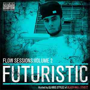 Futuristic  - Flow Sessions: Vol 2.5