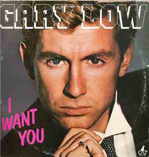Gary Low - I Want You