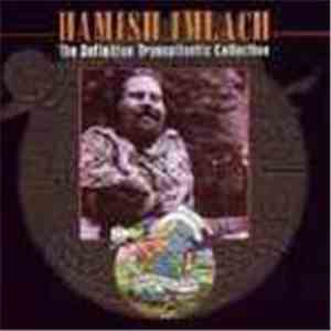 Hamish Imlach - The Definitive Transatlantic Collection
