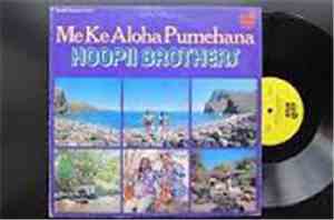 Hoopii Brothers - Me Ke Aloha Pumehana