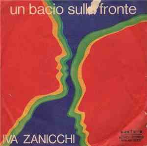 Iva Zanicchi - Un Bacio Sulla Fronte