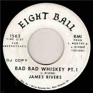 James Rivers - Bad Bad Whiskey
