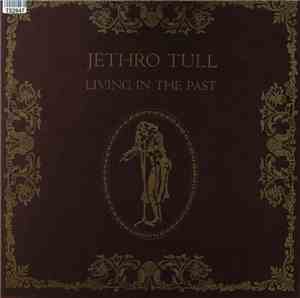 Jethro Tull - Living In The Past