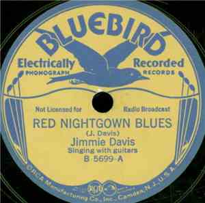 Jimmie Davis - Red Nightgown Blues / High Behind Blues