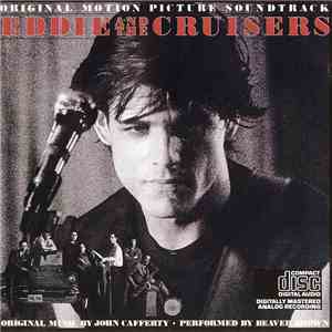 John Cafferty And The Beaver Brown Band - Eddie And The Cruisers (Original  ...