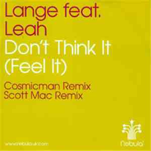 Lange Feat. Leah  - Don't Think It (Feel It) (Remixes)
